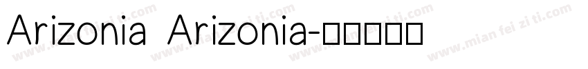 Arizonia Arizonia字体转换